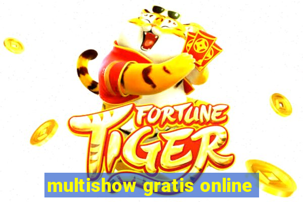 multishow gratis online